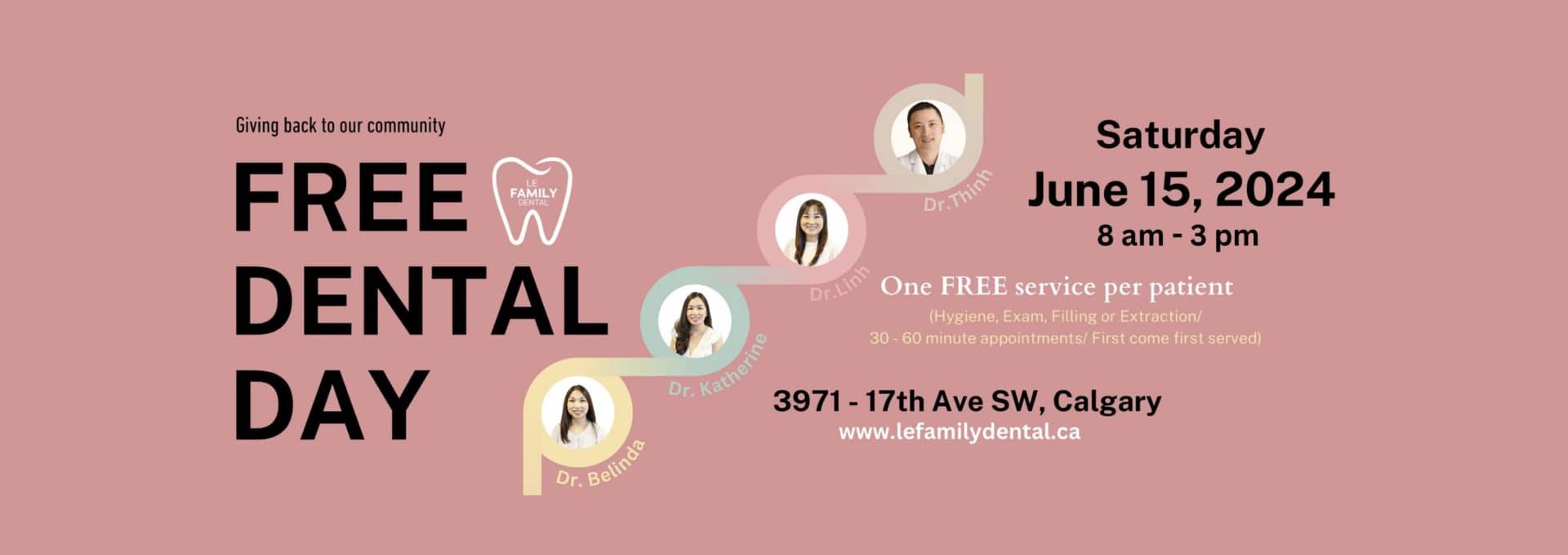 Dental clinic promotion offering one free service during July.